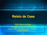 Relato de Caso - slide 1