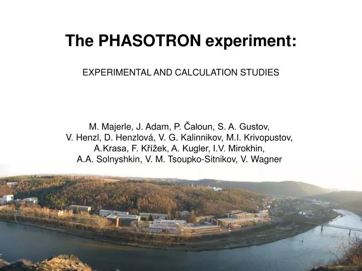the phasotron experiment experimental and calculation studies