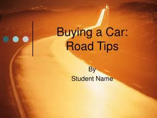 Buying a Car: Road Tips