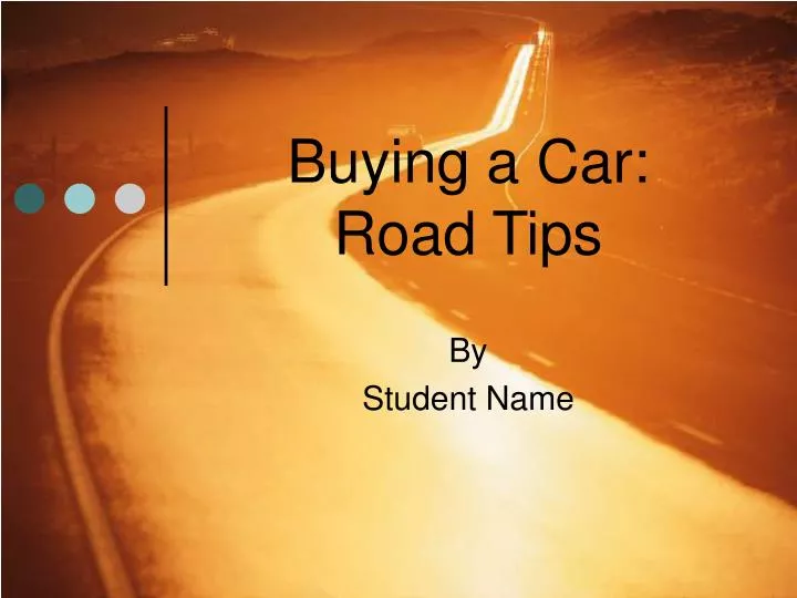 buying a car road tips