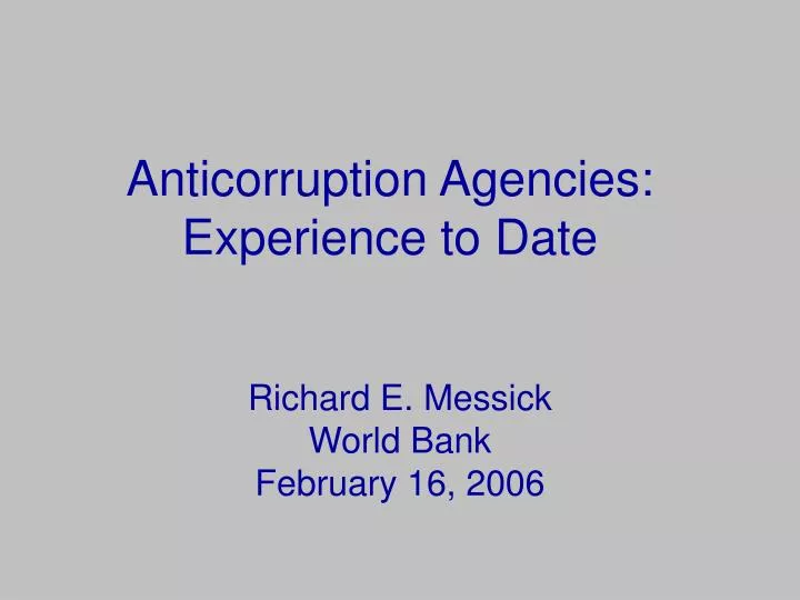 anticorruption agencies experience to date