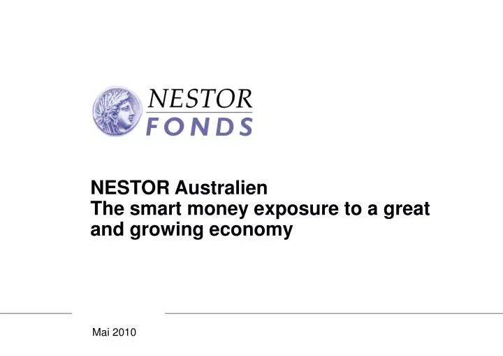 nestor australien the smart money exposure to a great and growing economy