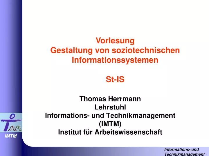 thomas herrmann lehrstuhl informations und technikmanagement imtm institut f r arbeitswissenschaft