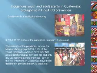 Indigenous youth and adolescents in Guatemala: protagonist in HIV/AIDS prevention