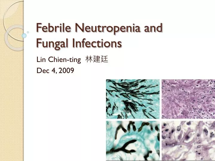 febrile neutropenia and fungal infections