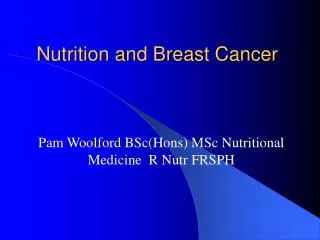 Nutrition and Breast Cancer