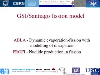 GSI/Santiago fission model