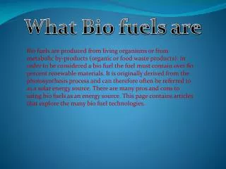 What Bio fuels are