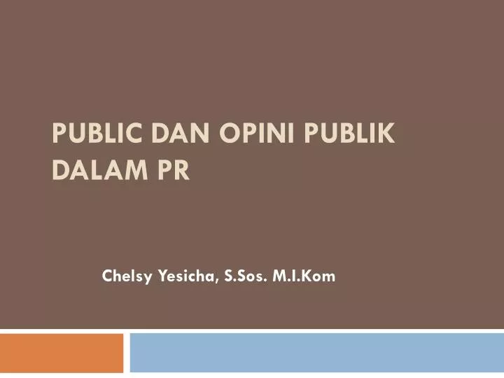public dan opini publik dalam pr