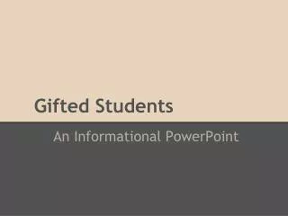 Gifted Students