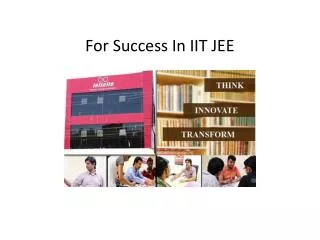 For Success In IIT JEE