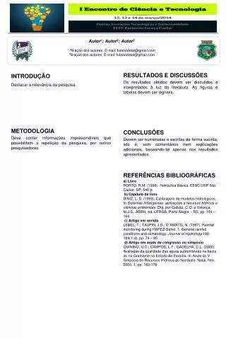 INTRODUÇÃO Destacar a relevância da pesquisa. METODOLOGIA