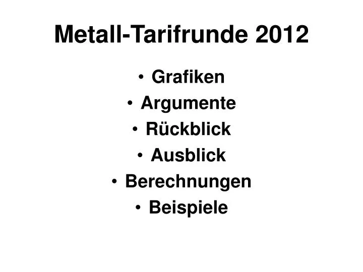 metall tarifrunde 2012