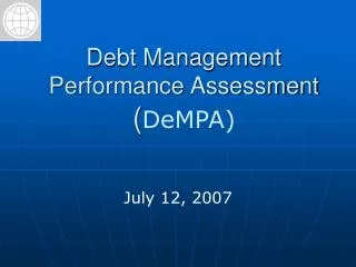 Debt Management Performance Assessment ( DeMPA)