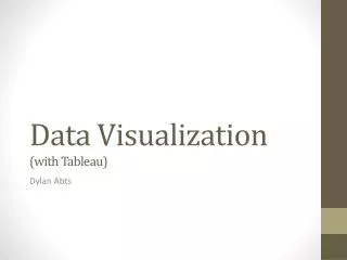 Data Visualization (with Tableau)