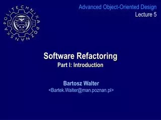 Software Refactoring Part I: Introduction