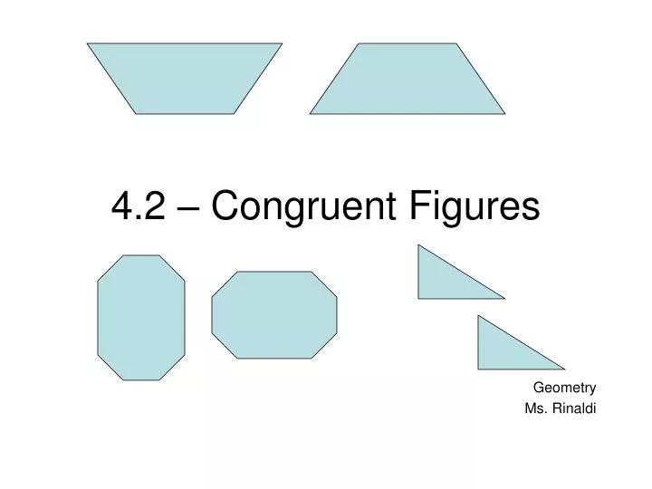 4 2 congruent figures
