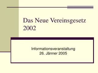 das neue vereinsgesetz 2002