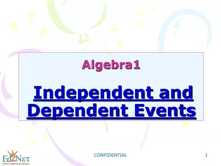 algebra1 independent and dependent events