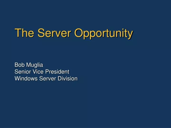 the server opportunity