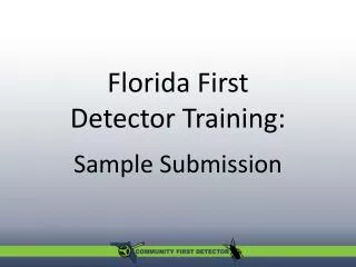 Florida First Detector Training: