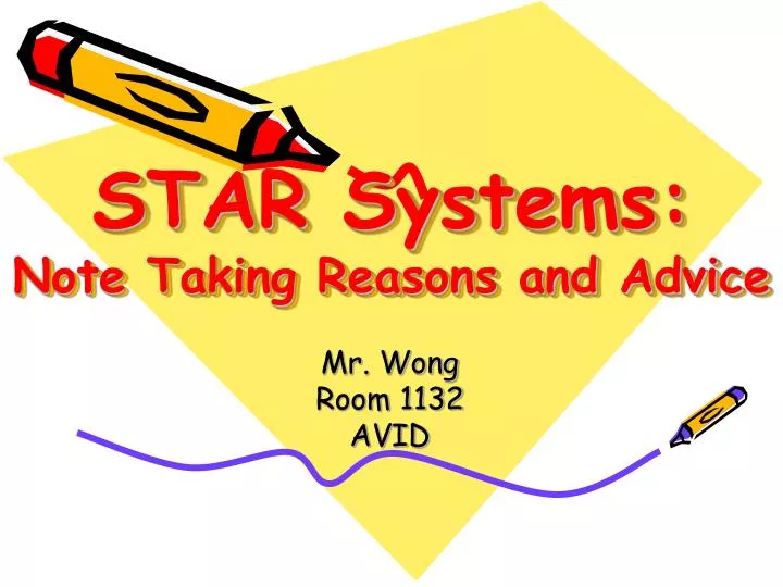 star systems note taking reasons and advice