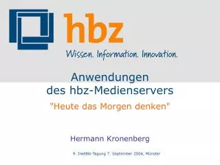 anwendungen des hbz medienservers