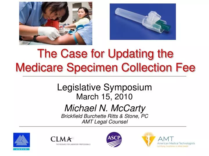 the case for updating the medicare specimen collection fee