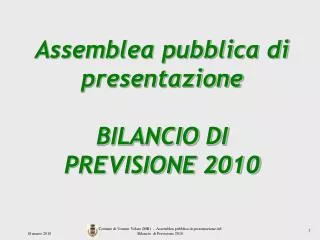 assemblea pubblica di presentazione bilancio di previsione 2010