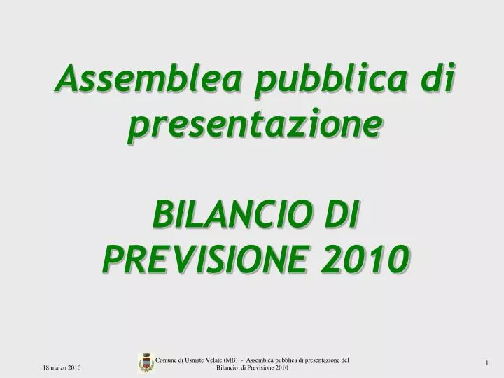 assemblea pubblica di presentazione bilancio di previsione 2010