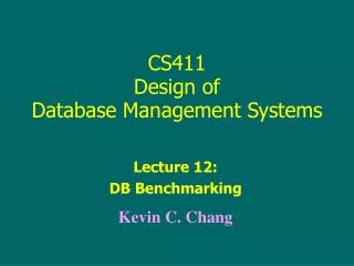 CS411 Design of Database Management Systems