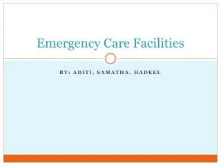Emergency Care Facilities