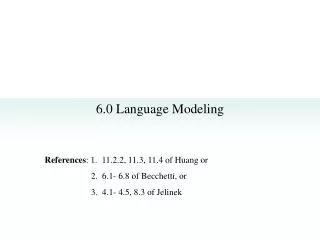 6.0 Language Modeling
