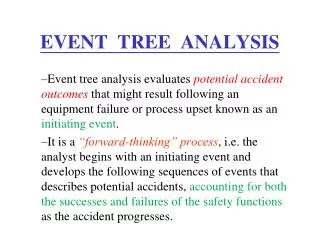 EVENT TREE ANALYSIS