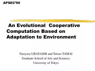 An Evolutional Cooperative Computation Based on Adaptation to Environment