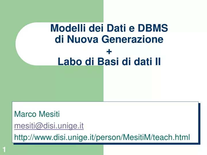 modelli dei dati e dbms di nuova generazione labo di basi di dati ii