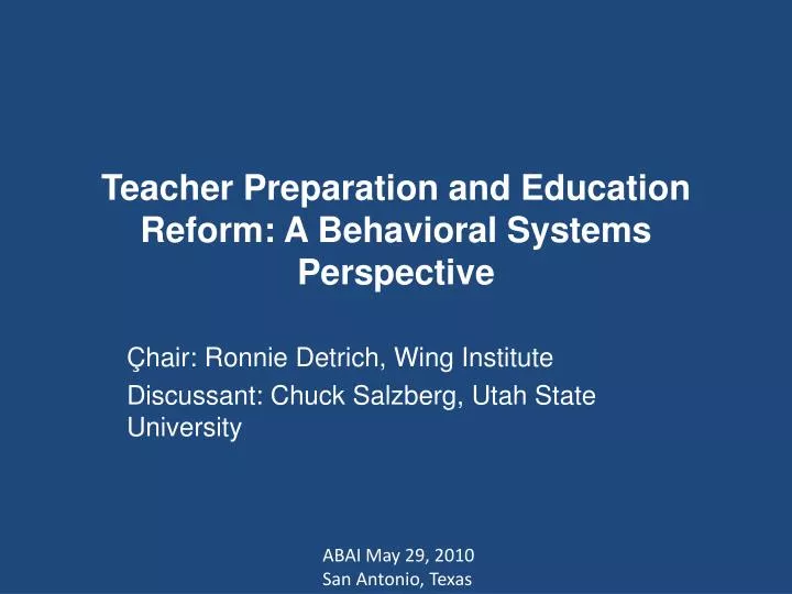 teacher preparation and education reform a behavioral systems perspective
