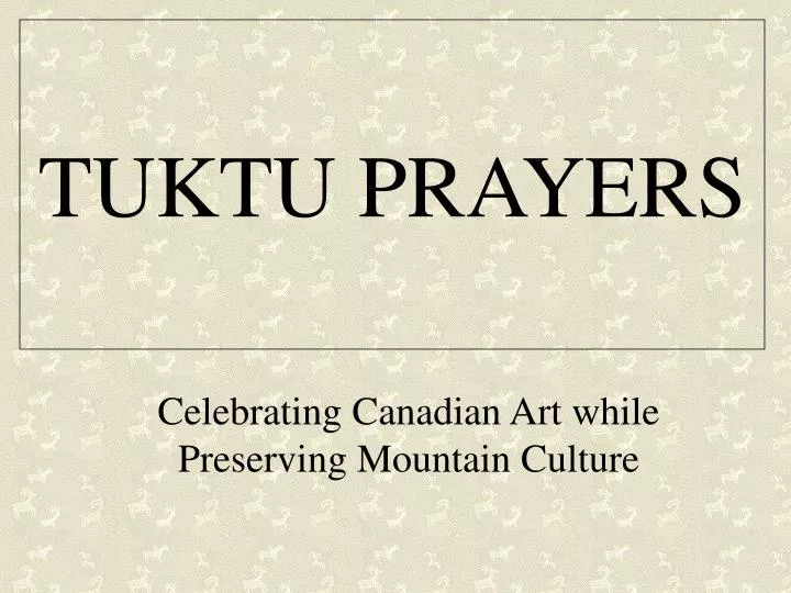 tuktu prayers