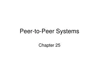 Peer-to-Peer Systems