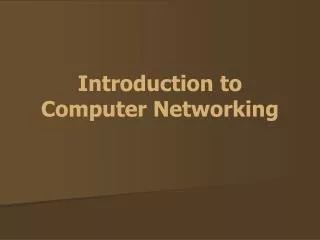 Introduction to Computer Networking