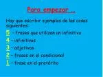 Para empezar … - slide 1