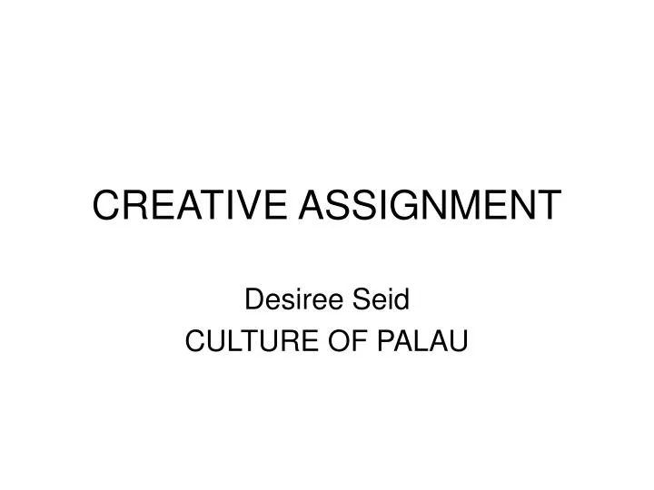 creative assignment