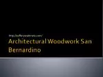 Architectural Woodwork San Bernardino