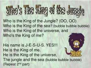 Who's The King of the Jungle