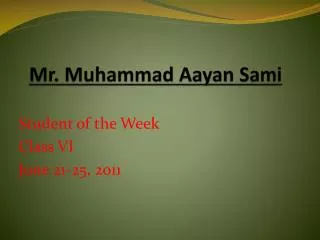 Mr. Muhammad Aayan Sami
