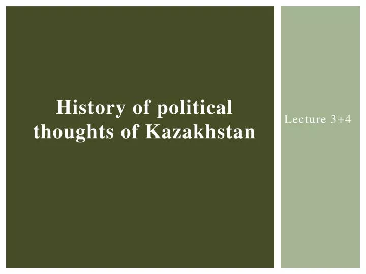 history of political thoughts of kazakhstan
