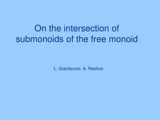 On the intersection of submonoids of the free monoid