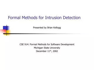 Formal Methods for Intrusion Detection