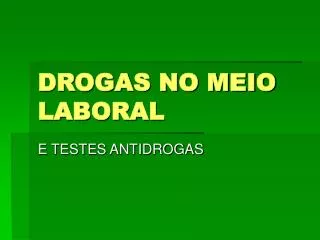 drogas no meio laboral