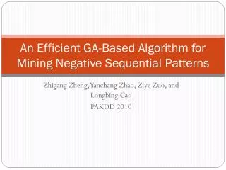 An Efficient GA-Based Algorithm for Mining Negative Sequential Patterns